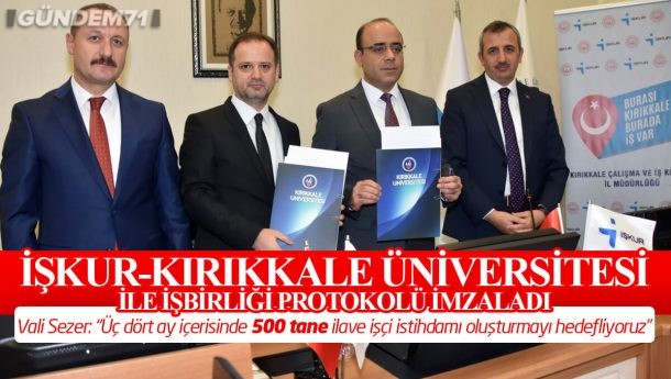 İŞKUR – Kırıkkale Üniversitesi İle İşbirliği Protokolü İmzaladı