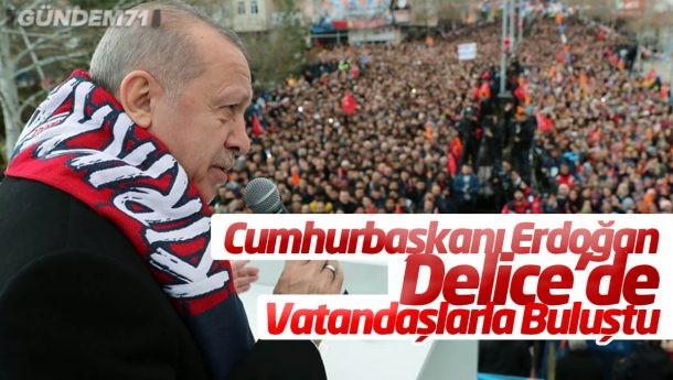 Cumhurbaşkanı Recep Tayyip Erdoğan, Delice’de Vatandaşlara Buluştu