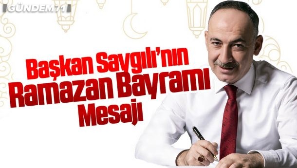 Kırıkkale Belediye Başkanı Mehmet Saygılı Ramazan Bayramı Nedeniyle Mesaj Yayımladı
