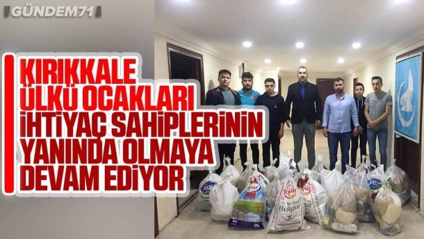 Kırıkkale Ülkü Ocakları, Ramazan Ayında İhtiyaç Sahiplerine Yardımlara Devam Ediyor