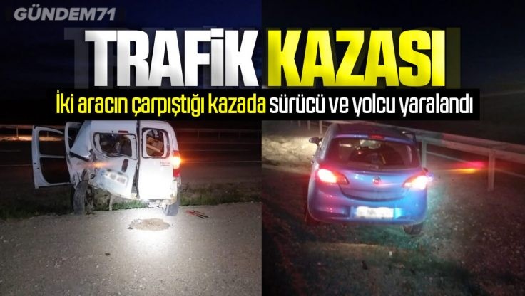 Kırıkkale’de Trafik Kazası; 2 Yaralı