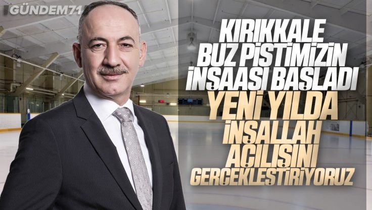 Kırıkkale Belediye Başkanı Mehmet Saygılı’dan Gençlere Buz Pisti Müjdesi