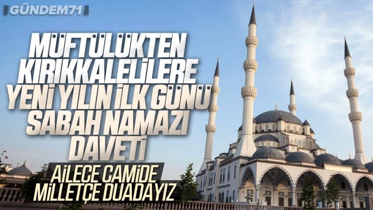 Kırıkkale Nur Camii’de Yeni Yılın İlk Gününde Sabah Namazı Buluşması