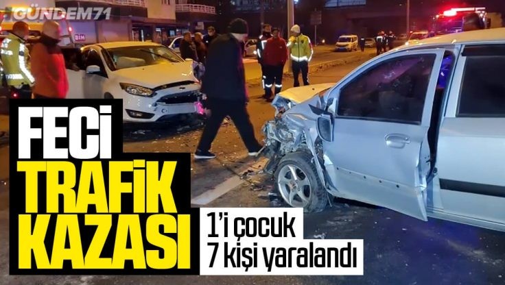 Kırıkkale’de Feci Trafik Kazası; 1’i Çocuk 7 Kişi Yaralandı