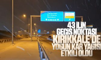 Kırıkkale’de Gece Saatlerinde Kar Yağışı Etkili Oldu