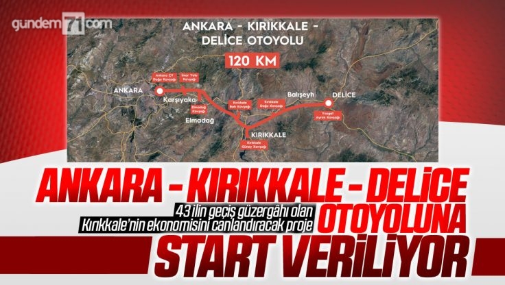 Ankara-Kırıkkale-Delice Otoyolu İhalesinin Tarihi Belli Oldu