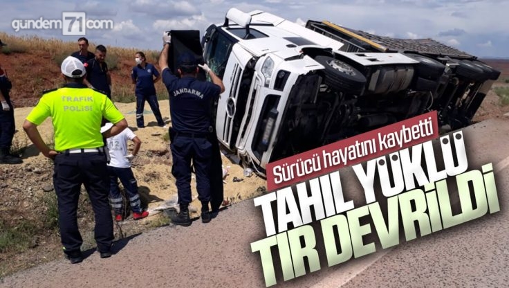 Kırıkkale’de Trafik Kazası; Tahıl Yüklü Tır Devrildi Sürücü Hayatını Kaybetti