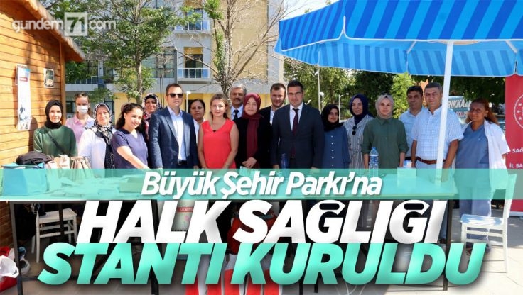Kırıkkale Büyükşehir Parkında Halk Sağlığı Haftası Kapsamında Stant Açıldı