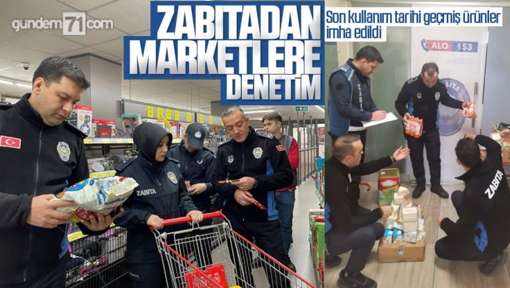 Kırıkkale’de Zabıta Ekipleri Marketleri Denetledi