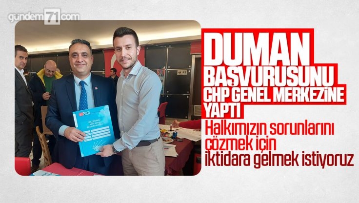 Ümit Duman CHP Kırıkkale Milletvekili Aday Adayı Başvurusunu Yaptı