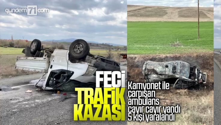 Kırıkkale’de Kamyonet ve Ambulans Çarpıştı; 5 Kişi Yaralandı