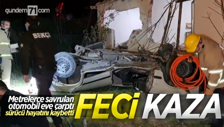 Kırıkkale’de Feci Trafik Kazası; Metrelerce Savrulan Otomobil Eve Çarptı; Sürücü Hayatını Kaybetti