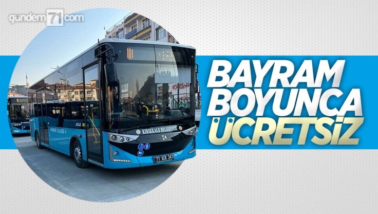 Kırıkkale Halk Otobüsleri Ramazan Bayramı’nda Ücretsiz Olacak