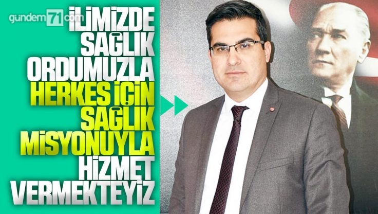 Kırıkkale İl Sağlık Müdürü Murat Ağırtaş’tan Sağlık Haftası Mesajı