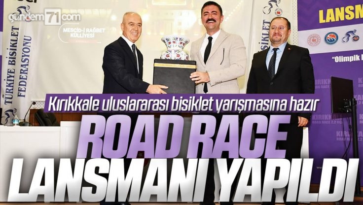 Road Race Kırıkkale 2.2 UCI Bisiklet Yarışının Basın Lansmanı Gerçekleştirildi