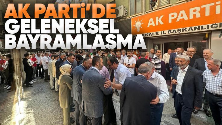 AK Parti Kırıkkale İl Başkanlığı’nda Bayramlaşma Programı Yapıldı