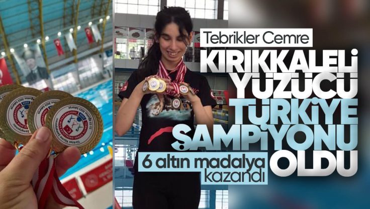 Kırıkkale’li Yüzücü Cemre Demirdağ, 6 Altın Madalya İle Türkiye Şampiyonu Oldu