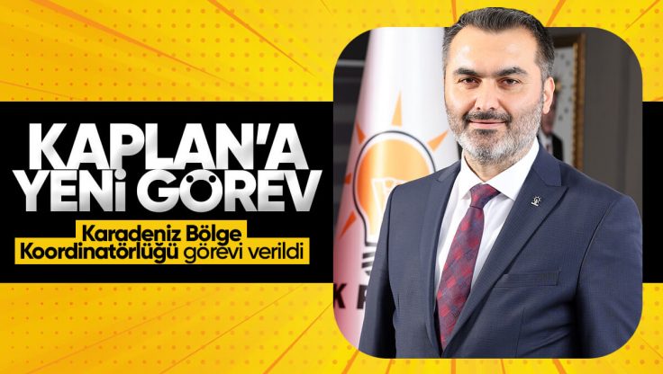 AK Parti Kırıkkale Milletvekili Mustafa Kaplan’a Yeni Görev; ‘Karadeniz Bölge Koordinatörlüğü Verildi’