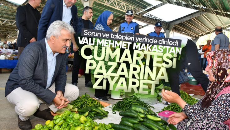 Kırıkkale Valisi Mehmet Makas Cumartesi Semt Pazarını Ziyaret Etti