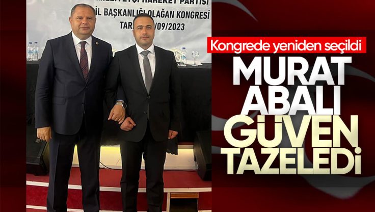 MHP Kırıkkale İl Kongresi Tamamlandı; Murat Abalı Tekrar Başkanlığa Seçildi