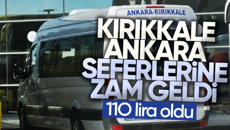 Kırıkkale – Ankara Otobüs Fiyatlarına Zam Geldi