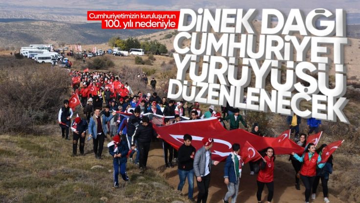 Kırıkkale’de Dinek Dağı Cumhuriyet Yürüyüşü Düzenlenecek