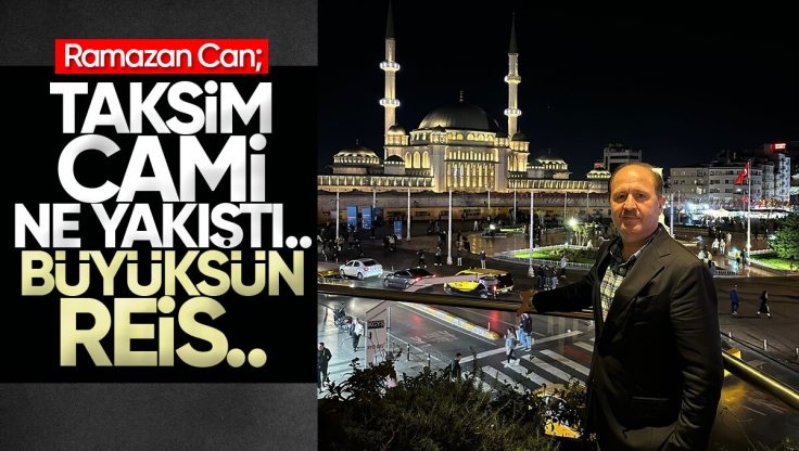 Ramazan Can’dan ‘Taksim Cami’ Paylaşımı