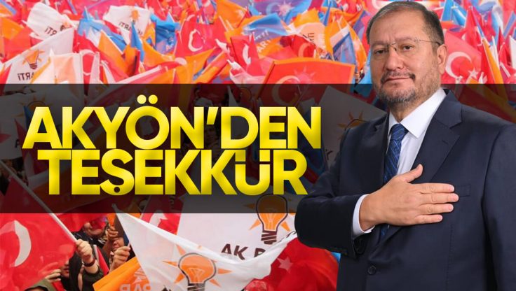 AK Parti Kırıkkale Belediye Başkan Aday Adayı Bahattin Akyön’den Teşekkür