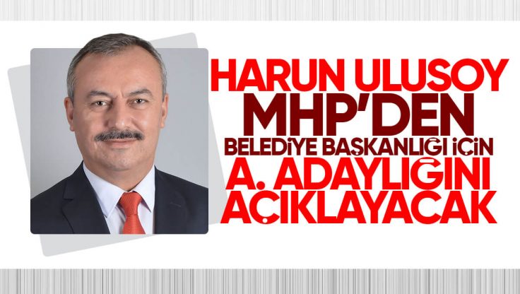 Harun Ulusoy, MHP’den Kırıkkale Belediye Başkanı Aday Adayı Olacak