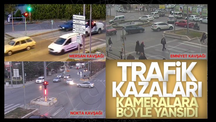 Kırıkkale’de Trafik Kazaları Kameralara Yansıdı