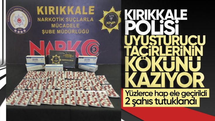 Kırıkkale’de Uyuşturucu Operasyonu; Yüzlerce Uyuşturucu Hap Ele Geçirildi, 2 Şahıs Tutuklandı