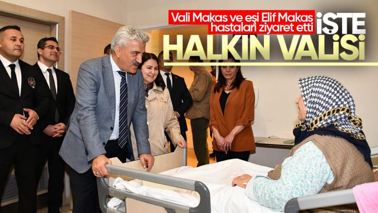 Vali Makas ve Eşi Kırıkkale Yüksek İhtisas Hastanesi’nde Tedavi Gören Hastaları Ziyaret Etti