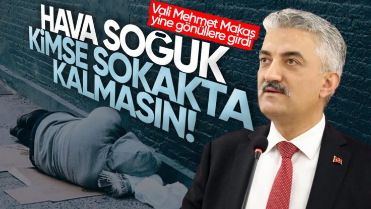 Vali Mehmet Makas, Kimsesizlere Devletin Sıcak Yuvasını Açtı