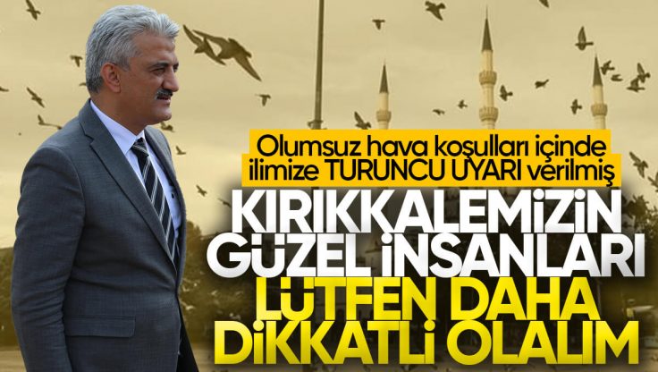 Vali Mehmet Makas’tan Kırıkkale’lilere Uyarı!