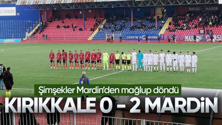 Kırıkkalegücü, Deplasmanda Mardinspor’a 2-0 Yenildi