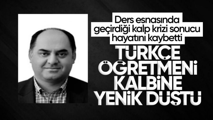 Kırıkkale’de Türkçe Öğretmeni Sınıfta Kalp Krizi Geçirerek Hayatını Kaybetti