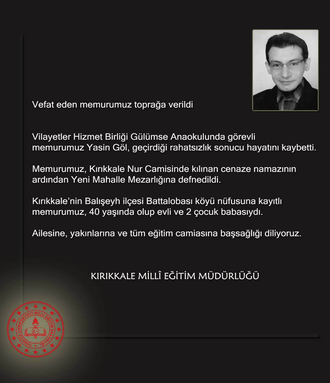 413047532_1514114116101800_3708790597298908977_n Kırıkkale Milli Eğitim'in Sevilen Memuru Yasin Göl Hayatını Kaybetti