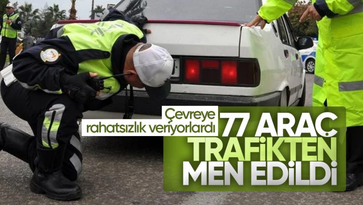 Kırıkkale’de 77 Araç Trafikten Men Edildi