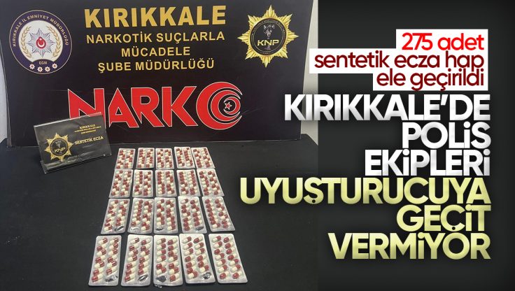 Kırıkkale’de Polis Ekiplerinden Büyük Uyuşturucu Operasyonu, 275 Adet Sentetik Ecza Hap Ele Geçirildi