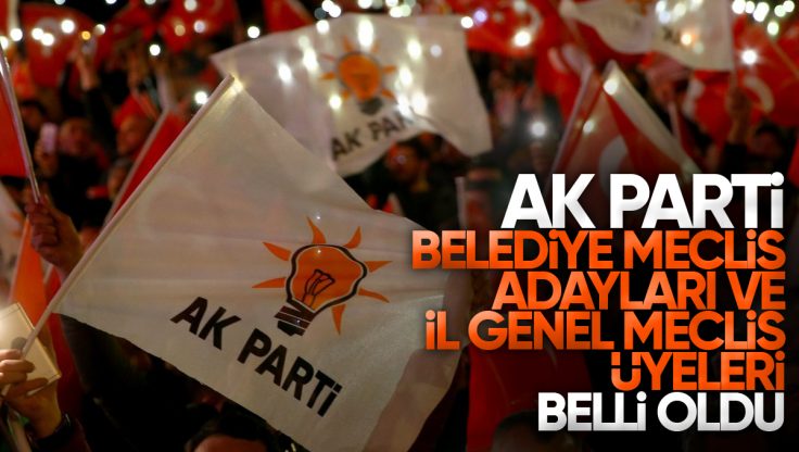 AK Parti Kırıkkale Belediye Meclis Adayları ve İl Genel Meclis Üyeleri Belli Oldu