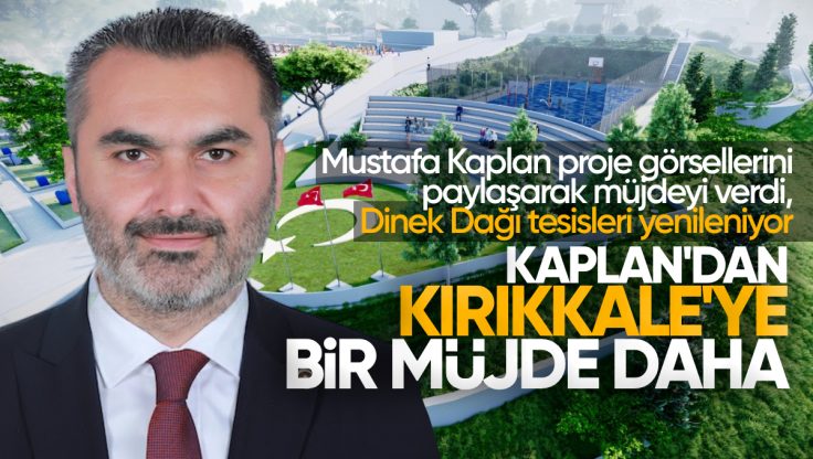 Mustafa Kaplan’dan Kırıkkale’ye Bir Müjde Daha