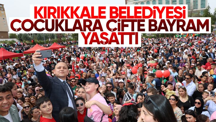Kırıkkale Belediyesi’nden Coşkulu 23 Nisan Etkinliği