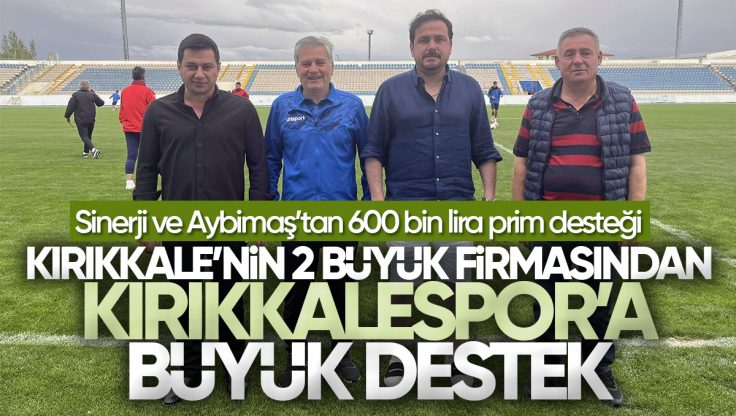 Adnan Duman ve Ramazan Ayan’dan Kırıkkalespor’a 600 Bin Lira Prim Desteği