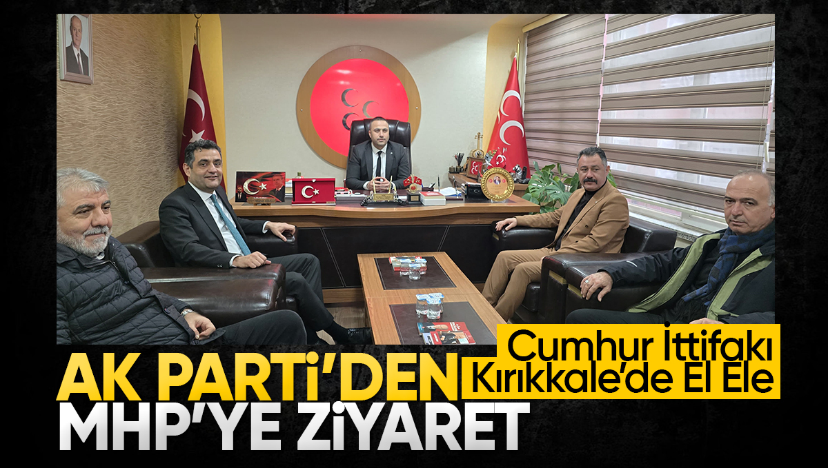 AK Parti Kırıkkale İl Teşkilatı’ndan MHP’ye Ziyaret