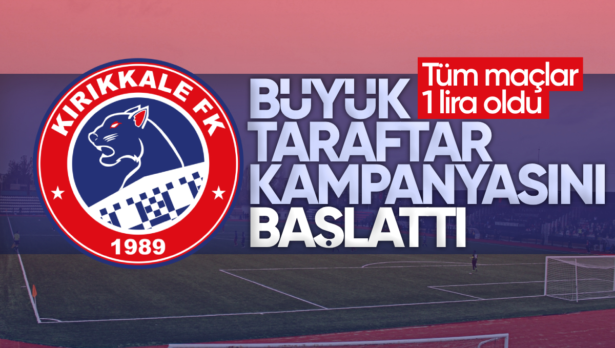 Kırıkkale FK’dan Büyük Taraftar Kampanyası: Tüm Maçlar 1 TL!