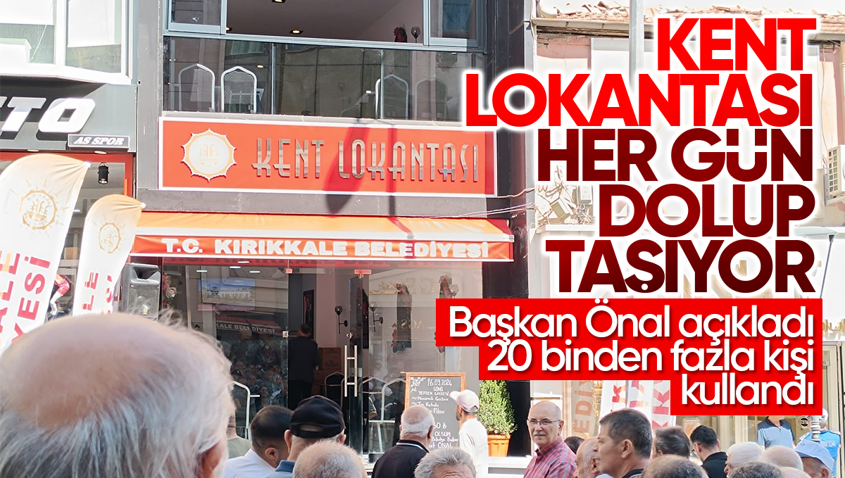 Kırıkkale Belediyesi Kent Lokantası’nı 4 Ayda 20 Binden Fazla Kişi Kullandı