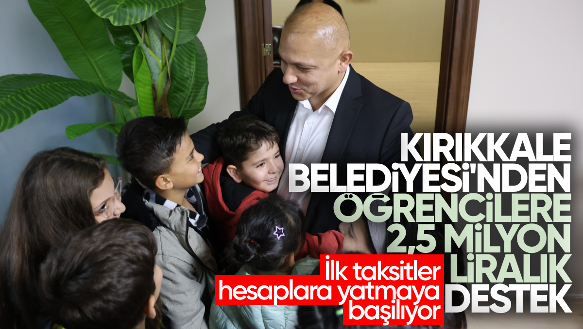 Kırıkkale Belediyesi’nden Öğrencilere 2.5 Milyon TL’lik Destek