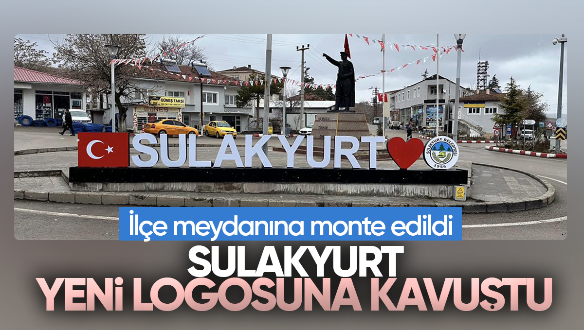 Sulakyurt’a Yeni Şehir Logosu: Çarşı Meydanı’na Monte Edildi