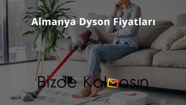 Gürcistan Alışveriş Siteleri ve Almanya Dyson Fiyatları bizdekalmasin.com’da