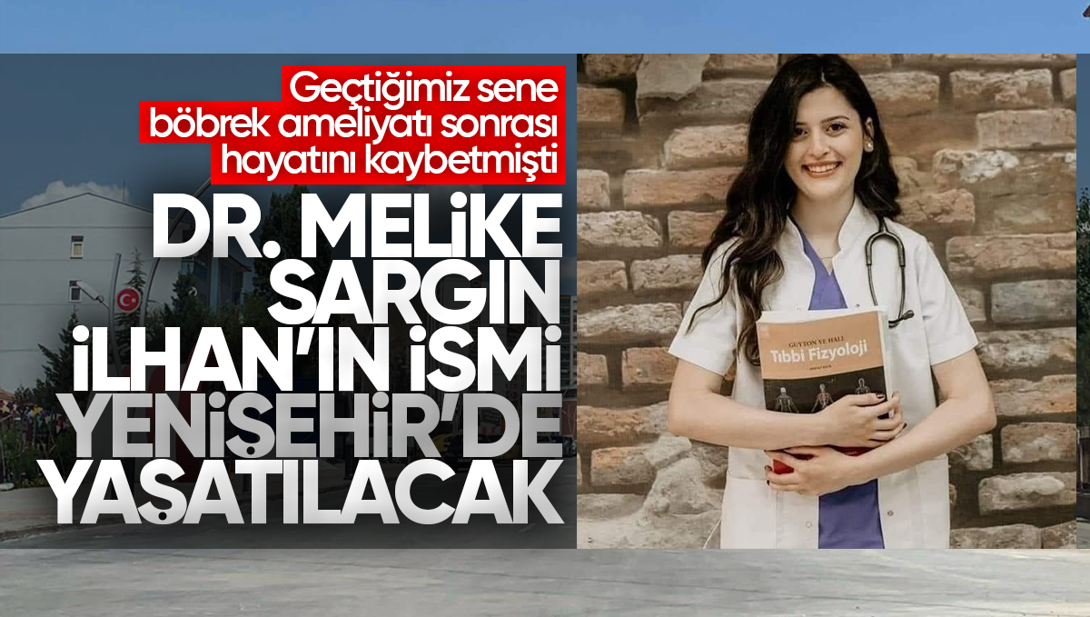 Dr. Melike Sargın İlhan’ın İsmi Yahşihan’da Yaşatılacak
